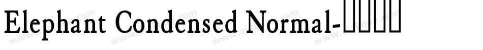 Elephant Condensed Normal字体转换